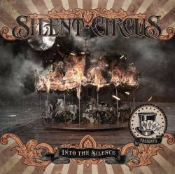 Silent Circus : Into the Silence